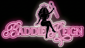 Baddie Reign
